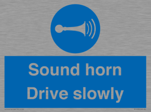 Sound horn Drive slowly